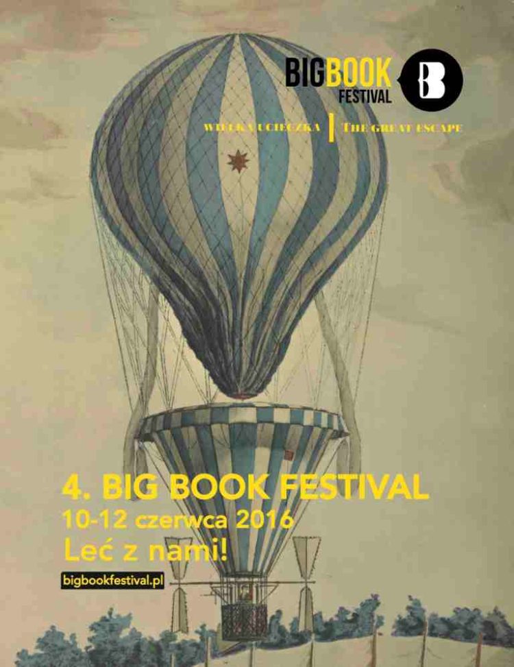 JUŻ ZA MIESIĄC BIG BOOK FESTIVAL! Pełny program czwartej edycji Dużego Festiwalu Czytania
