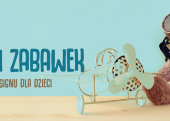 Magazyn Świat Zabawek patronem medialnym TARGÓW ZABAWEK I DESIGNU DLA DZIECI