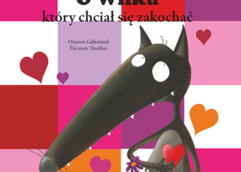 O Wilku, który chciał się zakochać