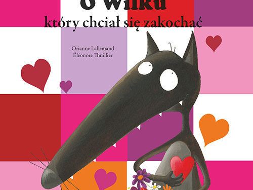 O Wilku, który chciał się zakochać