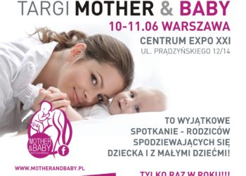 Targi Mother & Baby – to nie tylko największe w Polsce targi, to największe spotkanie młodych rodziców i rodziców oczekujących dziecka!