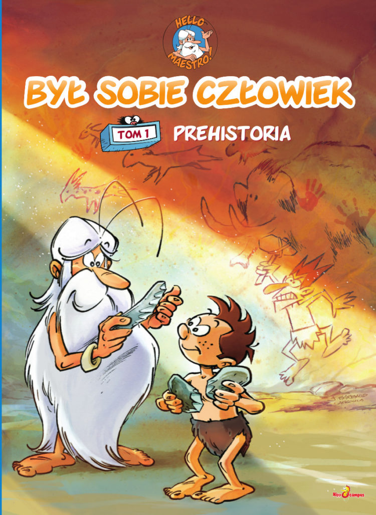 „Było sobie człowiek. Prehistoria”