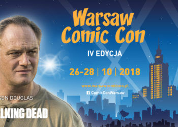 WARSAW COMIC CON 26-28.10.2018