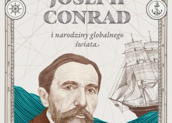 Joseph Conrad i narodziny globalnego świata