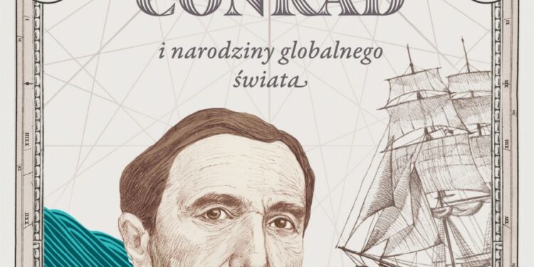 Joseph Conrad i narodziny globalnego świata