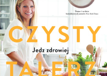 Czysty talerz: Jedz zdrowiej