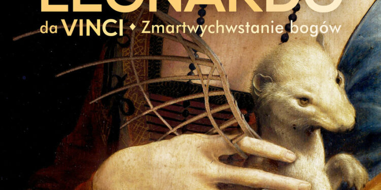 Leonardo da Vinci. Zmartwychwstanie bogów