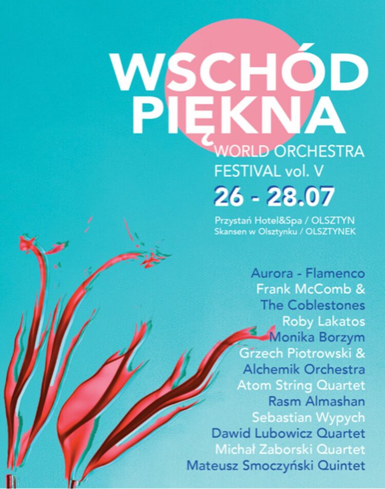WSCHÓD PIĘKNA – World Orchestra Festival