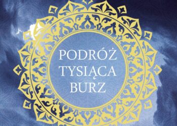 Podróż tysiąca burz
