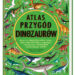 Atlas przygód dinozaurów