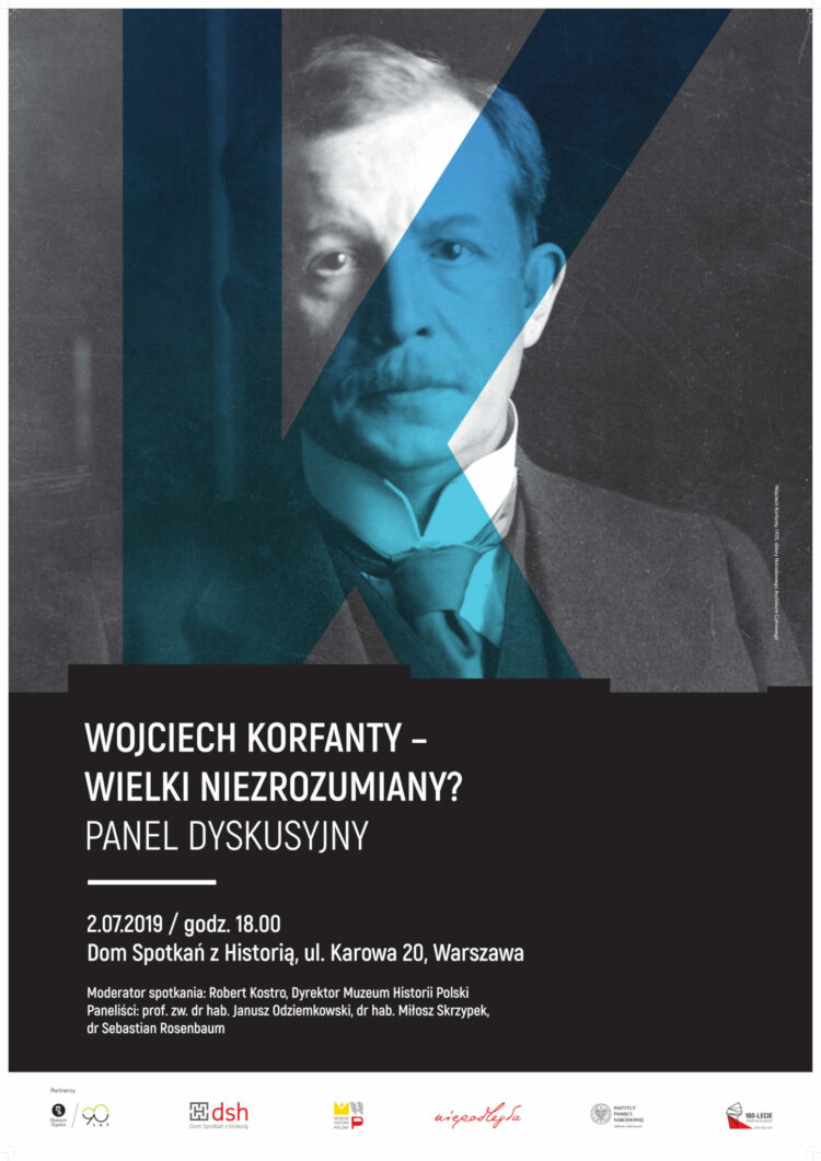 Panel dyskusyjny: „Wojciech Korfanty – wielki niezrozumiany?”