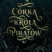 Córka Króla Piratów