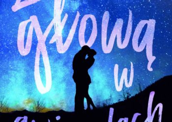 Z głową w gwiazdach 9788379660537