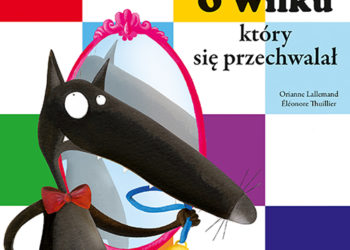 O wilku, który się przechwalał