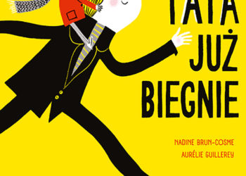 Tata już biegnie