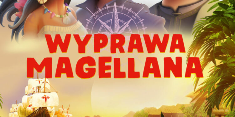 500 lat od wyprawy, która zmieniła oblicze świata Prezentujemy plakat animowanej megaprodukcji, która zaskoczy, zachwyci i rozbawi „Wyprawa Magellana” w kinach od 13 września