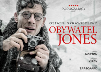 Ostatni sprawiedliwy James Norton na plakacie „Obywatela Jonesa” Thriller polityczny Agnieszki Holland – w kinach od 25 października