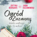 Ogród Zuzanny. Warto walczyć o tę miłość