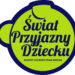 10 powodów, dla których warto zgłosić swój produkt w 18. edycji konkursu Świat Przyjazny Dziecku