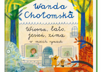 Wiosna, lato, jesień, zima w moich rymach