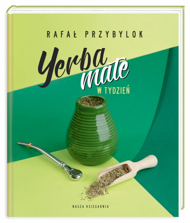 Yerba mate w tydzień