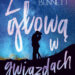 Z głową w gwiazdach