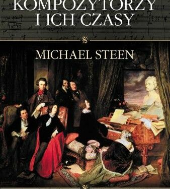 Wielcy kompozytorzy i ich czasy