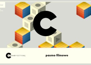 Nie będziesz chciał wyjść z kina! Przedstawiamy Pasmo filmowe na Festiwalu Conrada