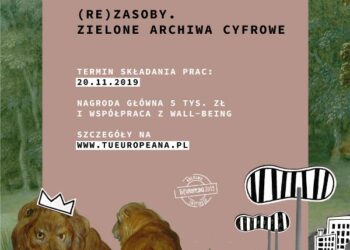 (RE) Zasoby. Zielone Archiwa Cyfrowe | Konkurs na ekologiczny plakat artystyczny wykorzystujący zasoby archiwalne