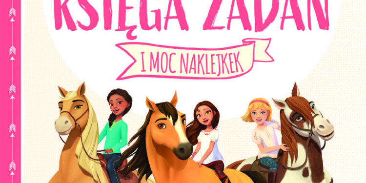 Księga zadań. Spirit Riding Free