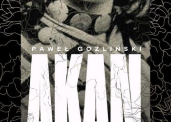 Akan. Powieść o Bronisławie Piłsudskim