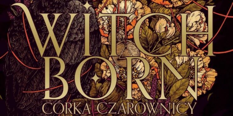 Witchborn. Córka czarownicy