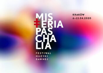 Znamy program 17. edycji Festiwalu Misteria Paschalia. Misteria Paschalia 2020 – Himmelsfreude!