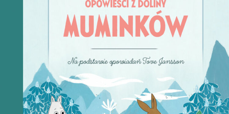 Opowieści z Doliny Muminków
