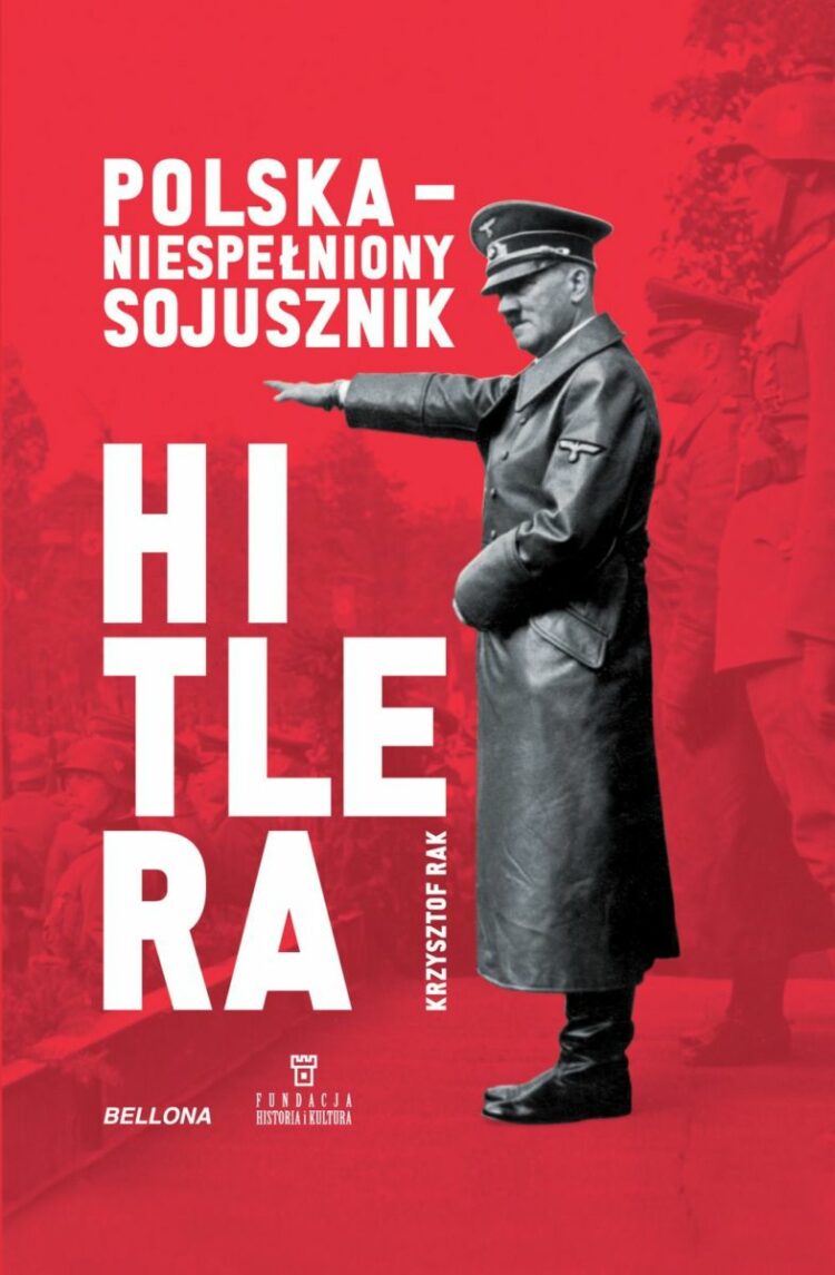 Polska – niespełniony sojusznik Hitlera