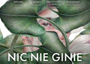 „Nic nie ginie” w kinach od 27 marca