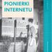 Pionierki Internetu