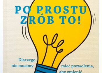 Po prostu zrób to!