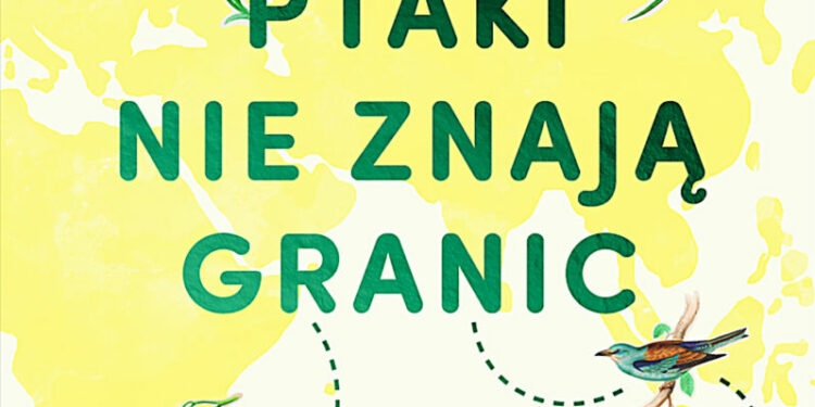 Ptaki nie znają granic