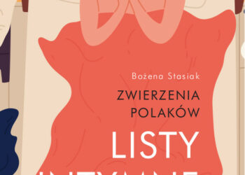 Zwierzenia Polaków. Listy intymne