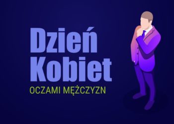 Według mężczyzn kobiety obchodzą Dzień Kobiet z przyzwyczajenia. Wyniki sondy