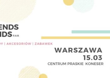 Targi Trends 4 Kids po raz trzeci w Warszawie!