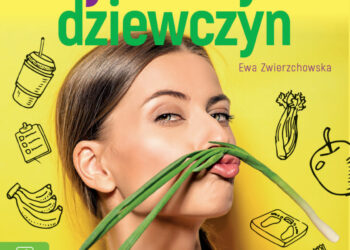 Dieta najedzonych dziewczyn