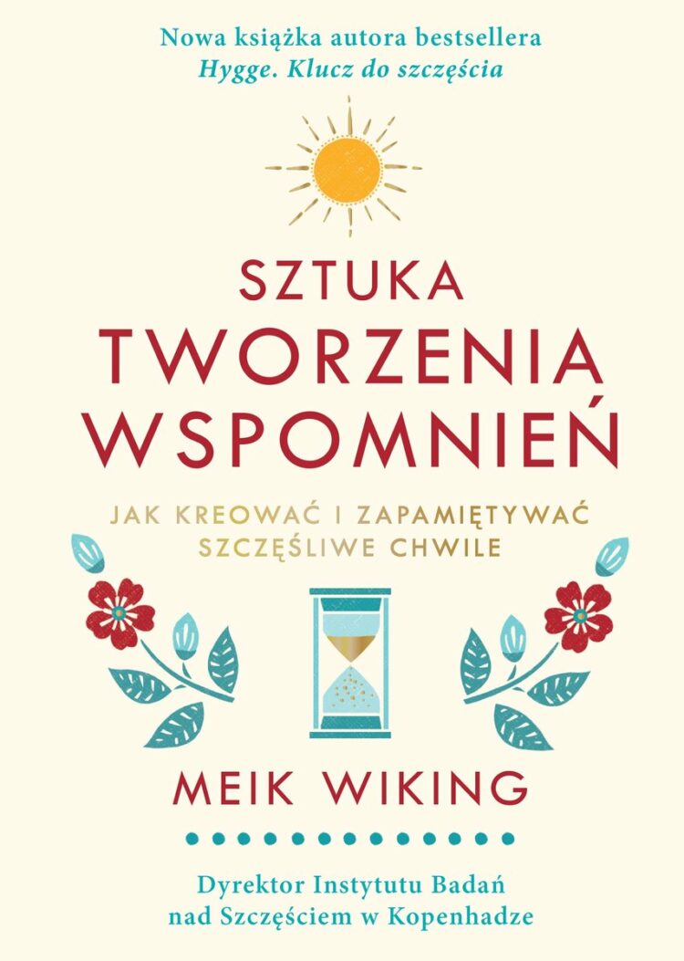 Sztuka tworzenia wspomnień