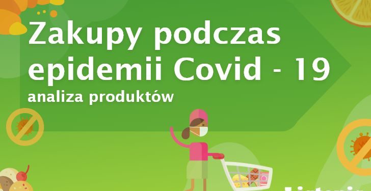 Najpopularniejsze produkty na listach zakupowych Polaków  w pierwszych tygodniach kwarantanny