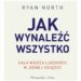 Jak wynaleźć wszystko