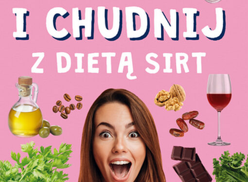 Jedz i chudnij z dietą SIRT