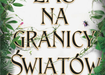 Las na granicy światów