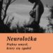 Neurolożka. Piękny umysł, który się zgubił