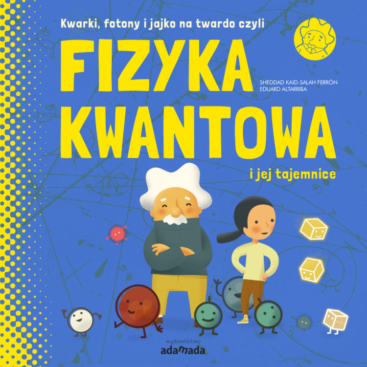 Fizyka kwantowa i jej tajemnice